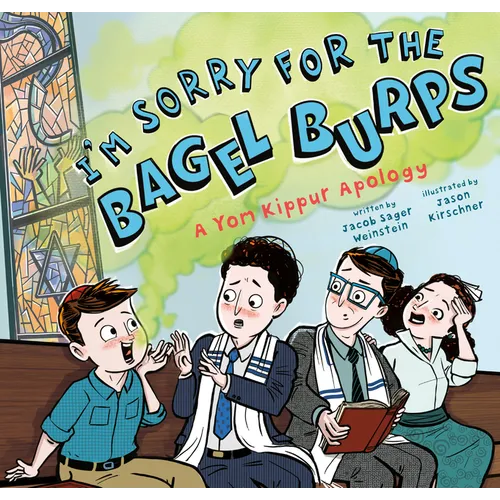 I'm Sorry for the Bagel Burps: A Yom Kippur Apology