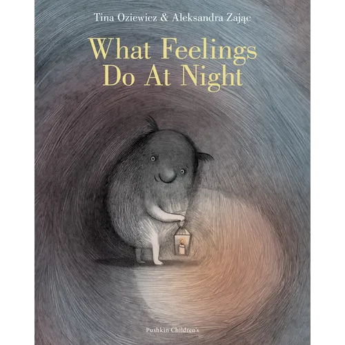 What Feelings Do at Night