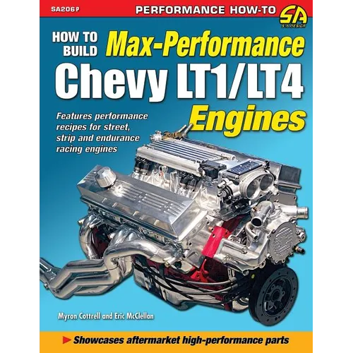 How to Build Max Performance Chevy LT1/LT4 Engines