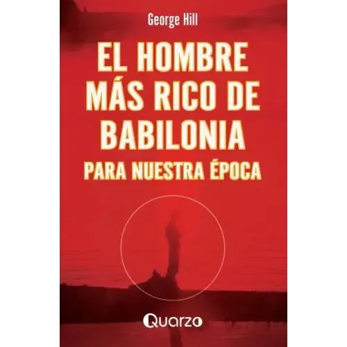 El hombre mas rico de Babilonia: Para nuestra epoca