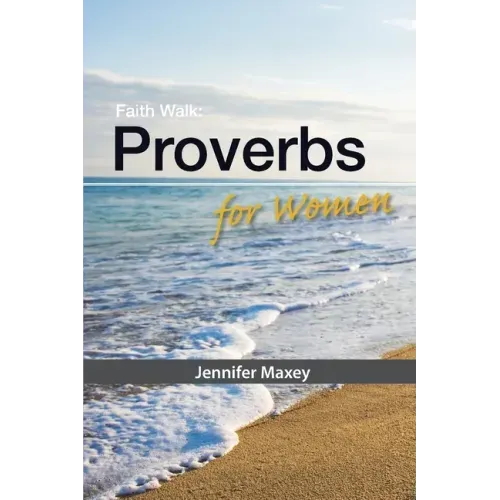 Faith Walk: Proverbs for Women