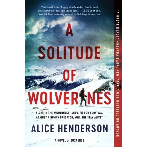 A Solitude of Wolverines: A Novel of Suspense
