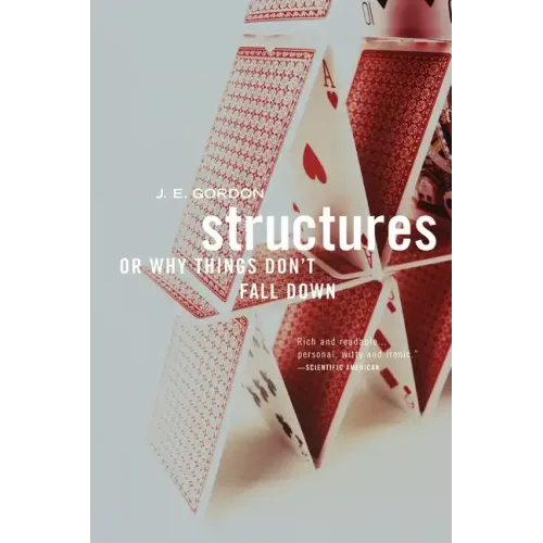 Structures: Or Why Things Don't Fall Down