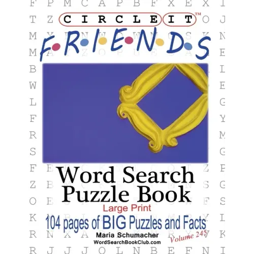 Circle It, Friends Facts, Word Search, Puzzle Book
