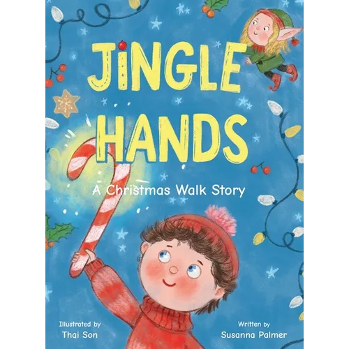 Jingle Hands: A Christmas Walk Story