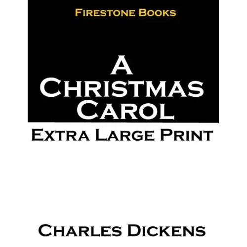 A Christmas Carol: Extra Large Print