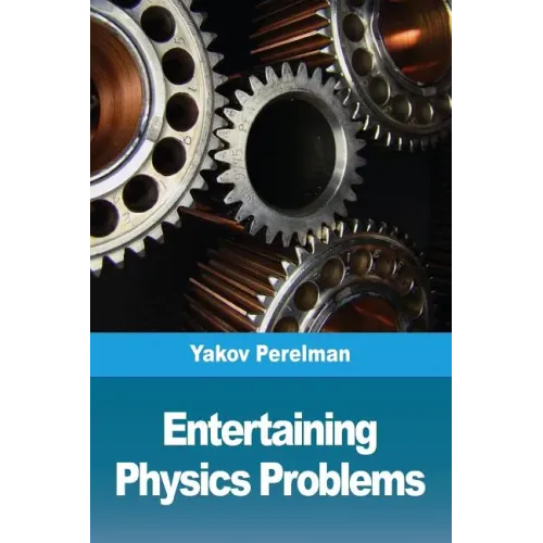 Entertaining physics problems