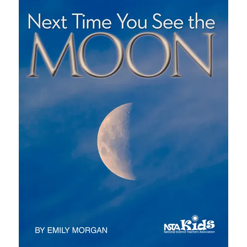 Next Time You See the Moon