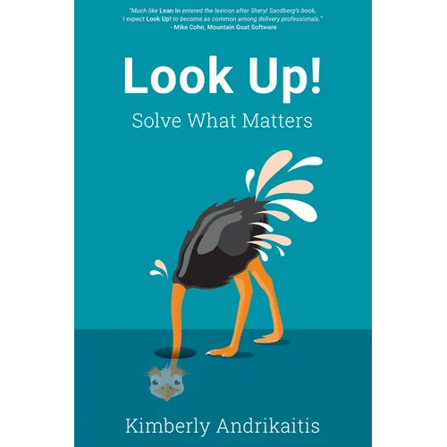 Look Up!: Solve What Matters