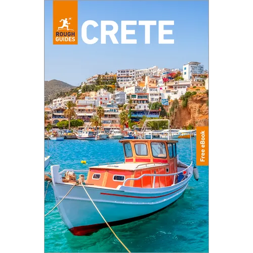 Rough Guides Crete: Travel Guide with eBook: 2026-2027 Insider Tips Must-See Sights Maps & Itineraries Covers: Heraklion, Chania, Knossos and More