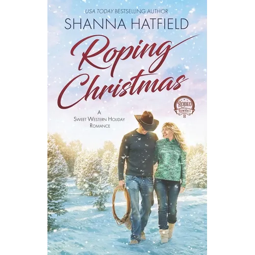 Roping Christmas: Sweet Western Holiday Romance