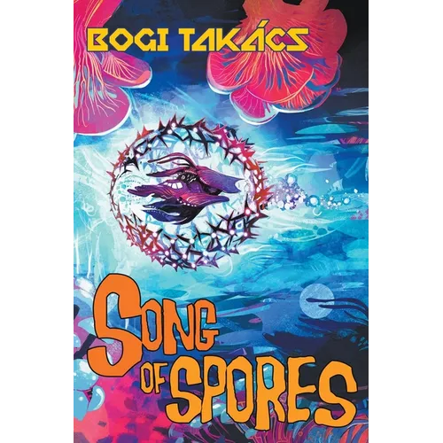 Song of Spores