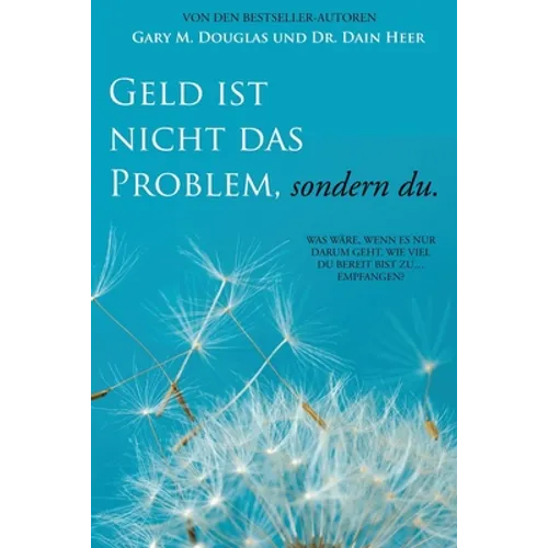Geld ist nicht das Problem, sondern du - Money Isn't the Problem German