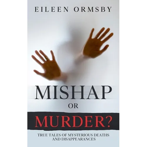 Mishap or Murder?
