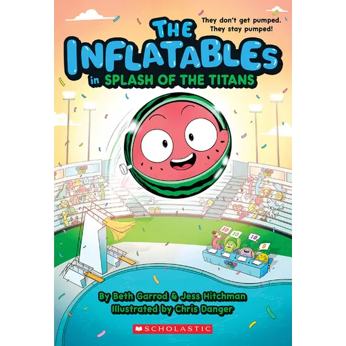 The Inflatables in Splash of the Titans (the Inflatables #4): Volume 4