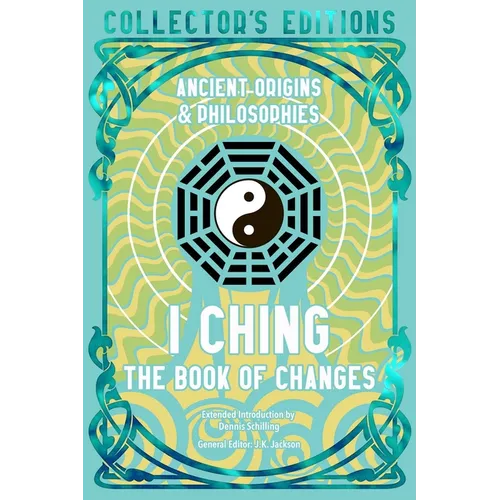 I Ching: The Book of Changes