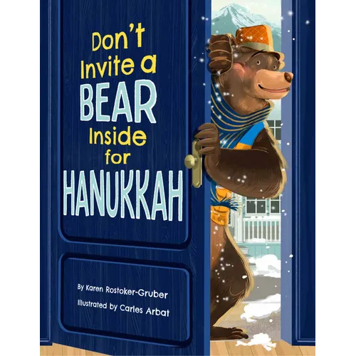 Don't Invite a Bear Inside for Hanukkah