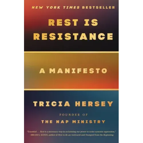 Rest Is Resistance: A Manifesto