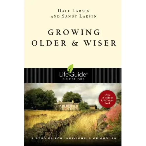 Growing Older & Wiser