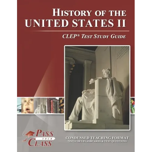 History of the United States II CLEP Test Study Guide