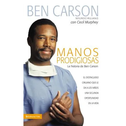 La Manos Prodigiosas: La Historia de Ben Carson = Gifted Hands = Gifted Hands = Gifted Hands