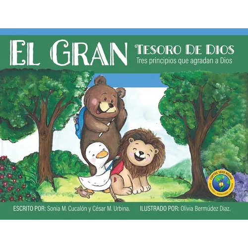 El Gran Tesoro de Dios: Tres Principios Que Agradan a Dios