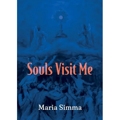 Souls Visit Me