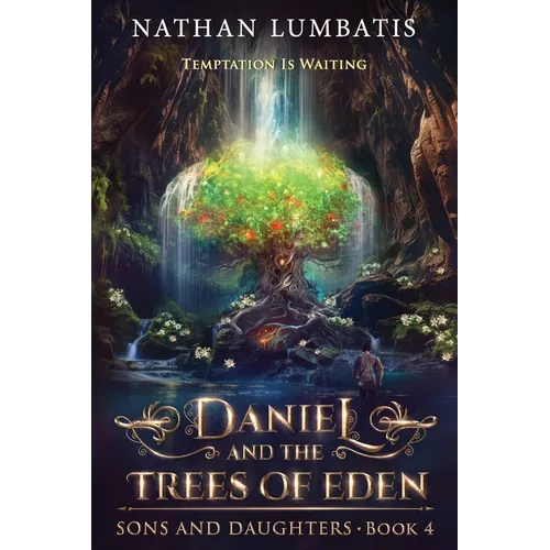 Daniel and the Trees of Eden