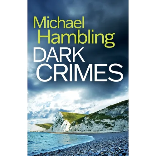 Dark Crimes: a British crime mystery full of twists