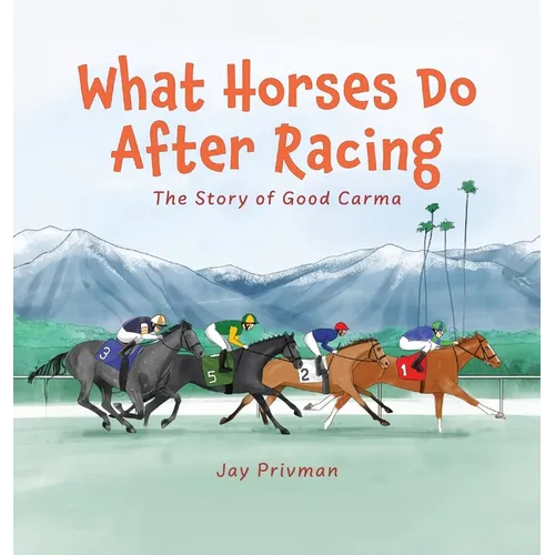 What Horses Do After Racing: The Story of Good Carma