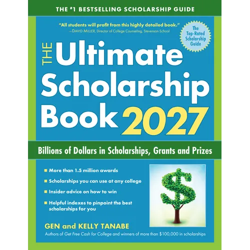 The Ultimate Scholarship Book 2027: Billions of Dollars in Scholarships, Grants and Prizes