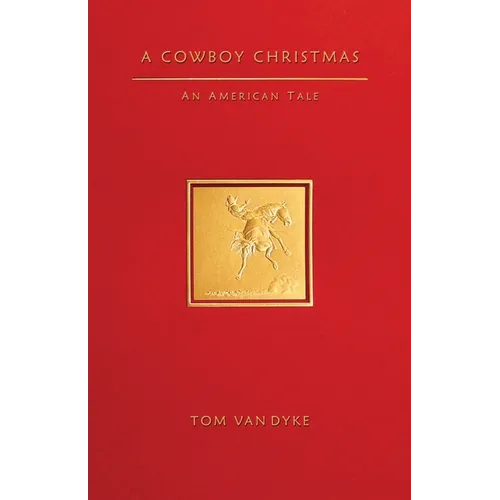 A Cowboy Christmas An American Tale