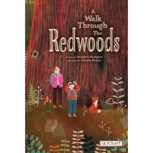 A Walk Through the Redwoods