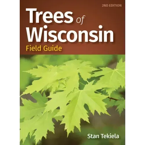 Trees of Wisconsin Field Guide