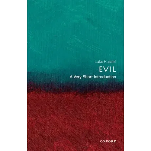 Evil: A Very Short Introduction