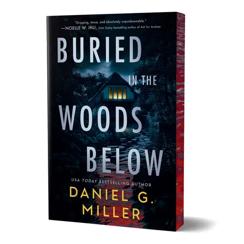 Buried in the Woods Below (Deluxe Edition)