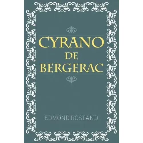 Cyrano De Bergerac