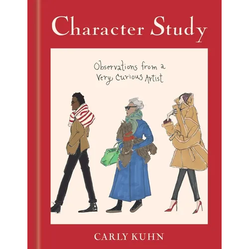 Character Study: Observations from a Very Curious Artist