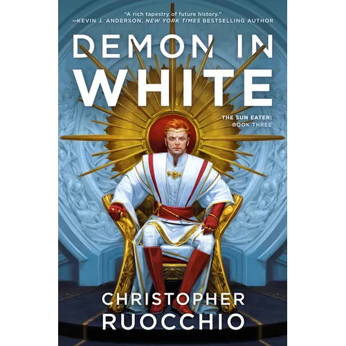 Demon in White: The Sun Eater: Book Three