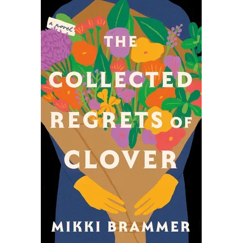 The Collected Regrets of Clover