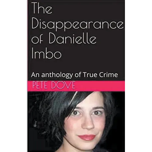 The Disappearance of Danielle Imbo