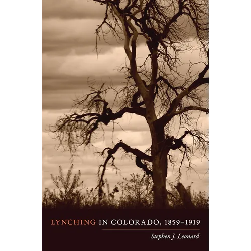 Lynching in Colorado, 1859-1919