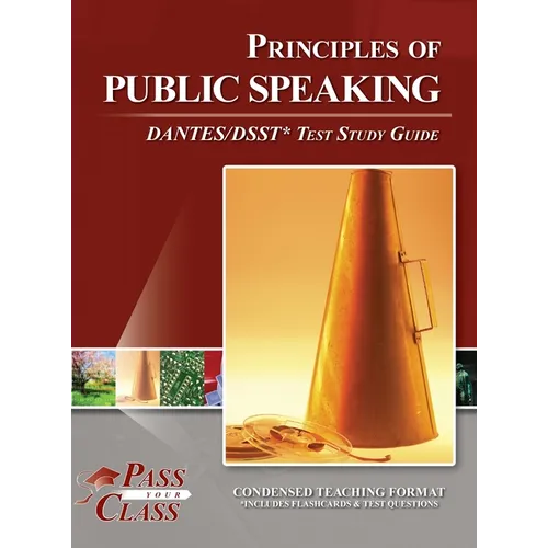 Principles of Public Speaking DANTES / DSST Test Study Guide