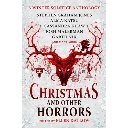 Christmas and Other Horrors: A Winter Solstice Anthology