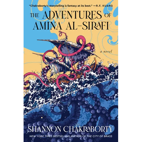 The Adventures of Amina Al-Sirafi: A New Fantasy Series Set a Thousand Years Before the City of Brass