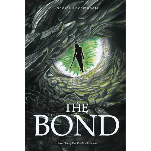 The Bond: Book One of the Vendic Chronicles