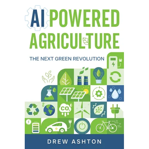 AI-Powered Agriculture: The Next Green Revolution