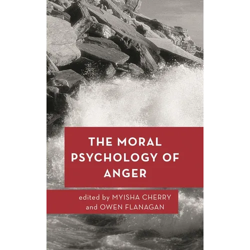 Moral Psychology of Anger