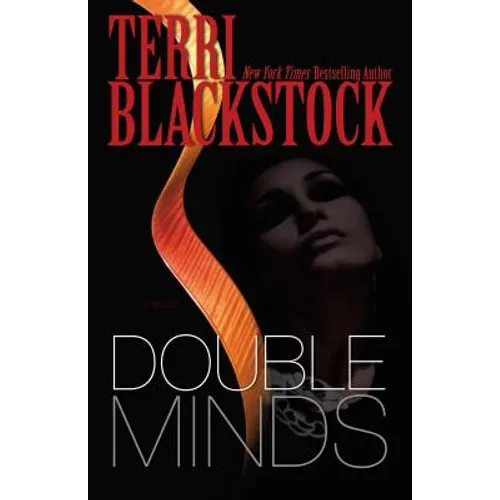 Double Minds: A Compelling Christian Suspense Novel with an Inside Look at the World of the Music Industry in Nashville