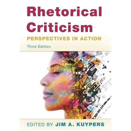 Rhetorical Criticism: Perspectives in Action